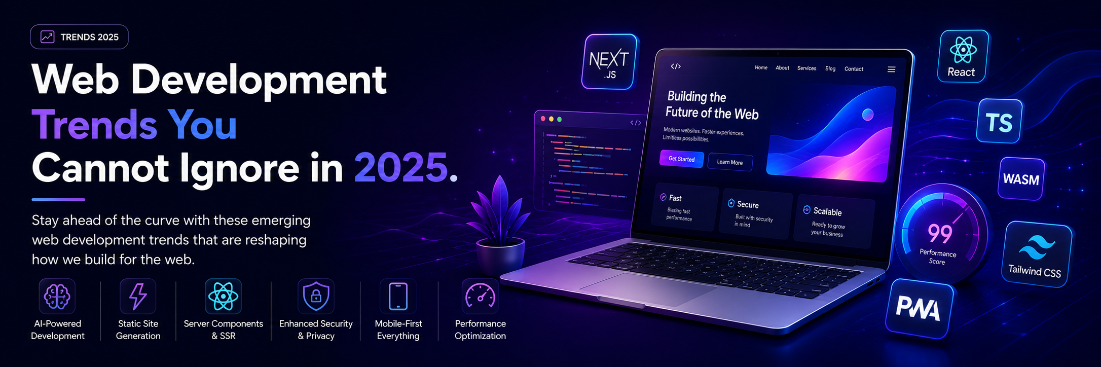 Web Development Trends You Cannot Ignore in 2025